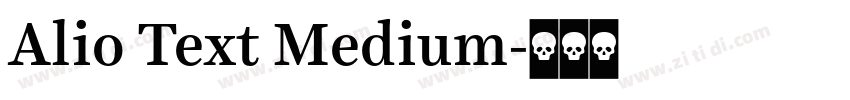 Alio Text Medium字体转换